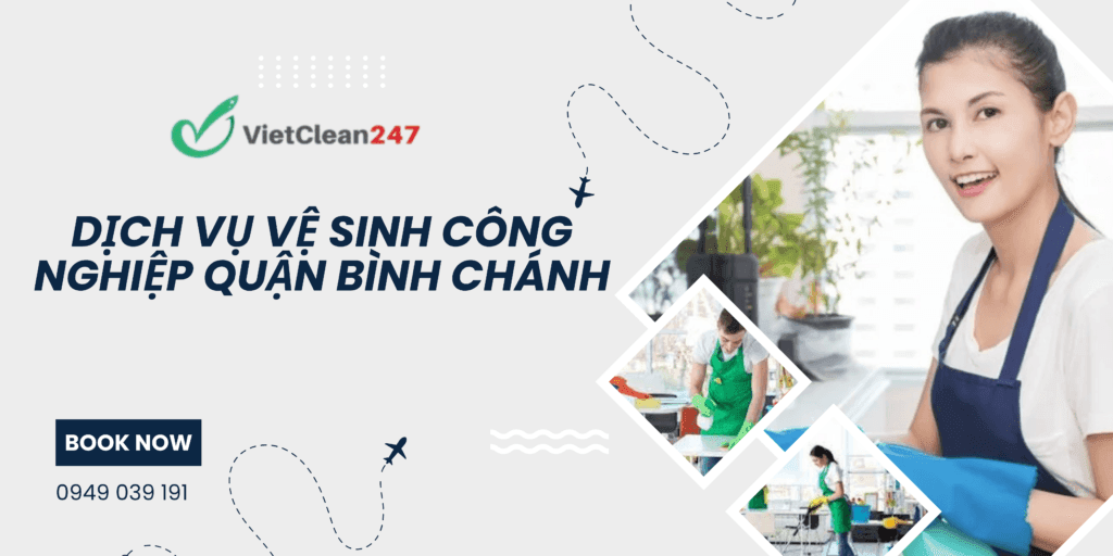 Dịch vụ vệ sinh công nghiệp quận bình chánh